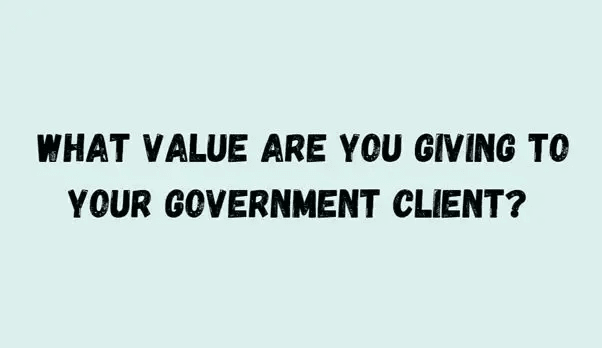 Blog thumbnail - what value are you giving to your government client?